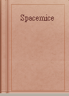 Spacemice